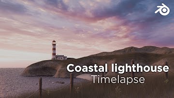 Timelapse - Coastal lighthouse on blender