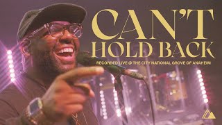 Can't Hold Back | Influence Music & Larry James Walker | Live at The City National Grove of Anaheim