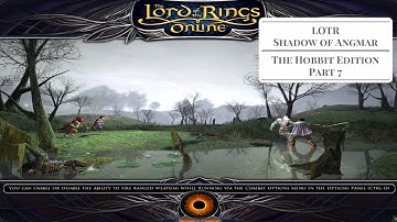 LOTRO - The Hobbit Edition - Part 7
