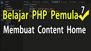 Belajar PHP Untuk Pemula Membuat Content Home