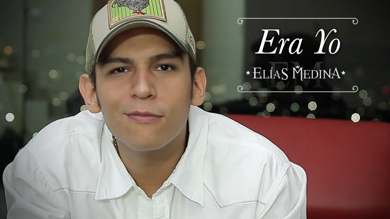 Era Yo - Elías Medina