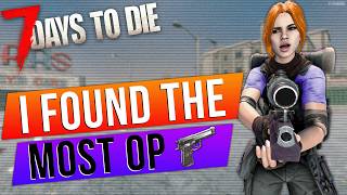 I Found The Best Ranged Weapon In 7 Days To Die 1.1
