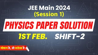 JEE Main 2024, First Attempt Video Solution Physics 1st Feb (Evening Shift) | Motion JEE #jee2024