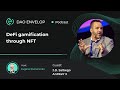 Defi gamification through nft with jd salbego anrkey x