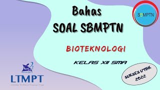 Bahas Pola Soal SBMPTN 2022 Bioteknologi screenshot 3