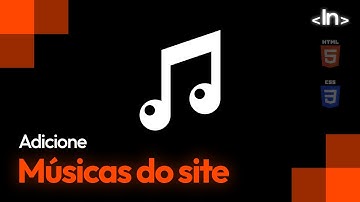 Como adicionar músicas no site com HTML