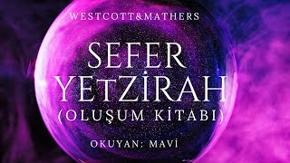 Kabalaya Giriş - Sefer Yetzirah (Oluşum Kitabı) - Westcott & Mathers