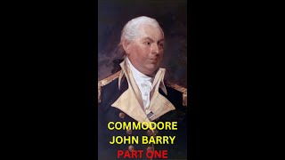 The Irishman Who Founded the U.S. Navy 🇮🇪⚓ | Commodore John Barry