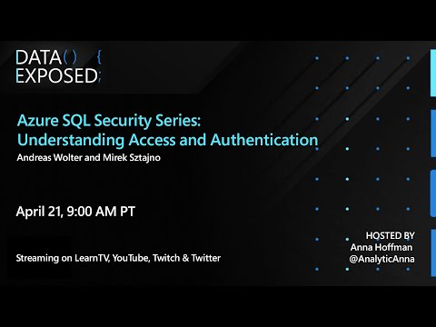 Azure SQL Security: Understanding Access and Authentication (Ep. 2) | Data Exposed