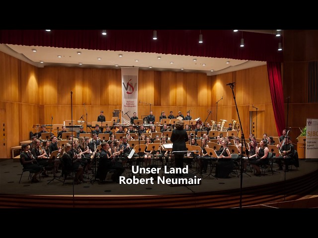Unser Land - Robert Neumair - Südtiroler Jugendblasorchester class=