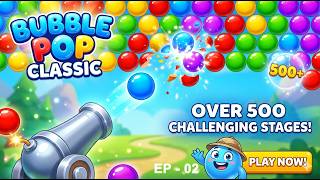 Bubble Pop Classic Gameplay & Walkthrough | All Stages & Levels EP - 02 screenshot 3