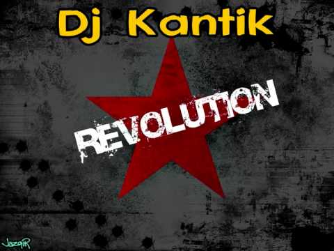 Dj Kantik - Revolution