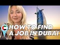 How to find a job in dubai 2022  tips for relocating to uae