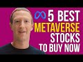 5 Best Metaverse Stocks To Buy Now