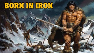 Conan’s Home: Why Cimmeria is a Death Sentence for