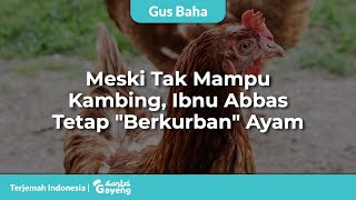 Tak Mampu Kambing, Ibnu Abbas Tetap 