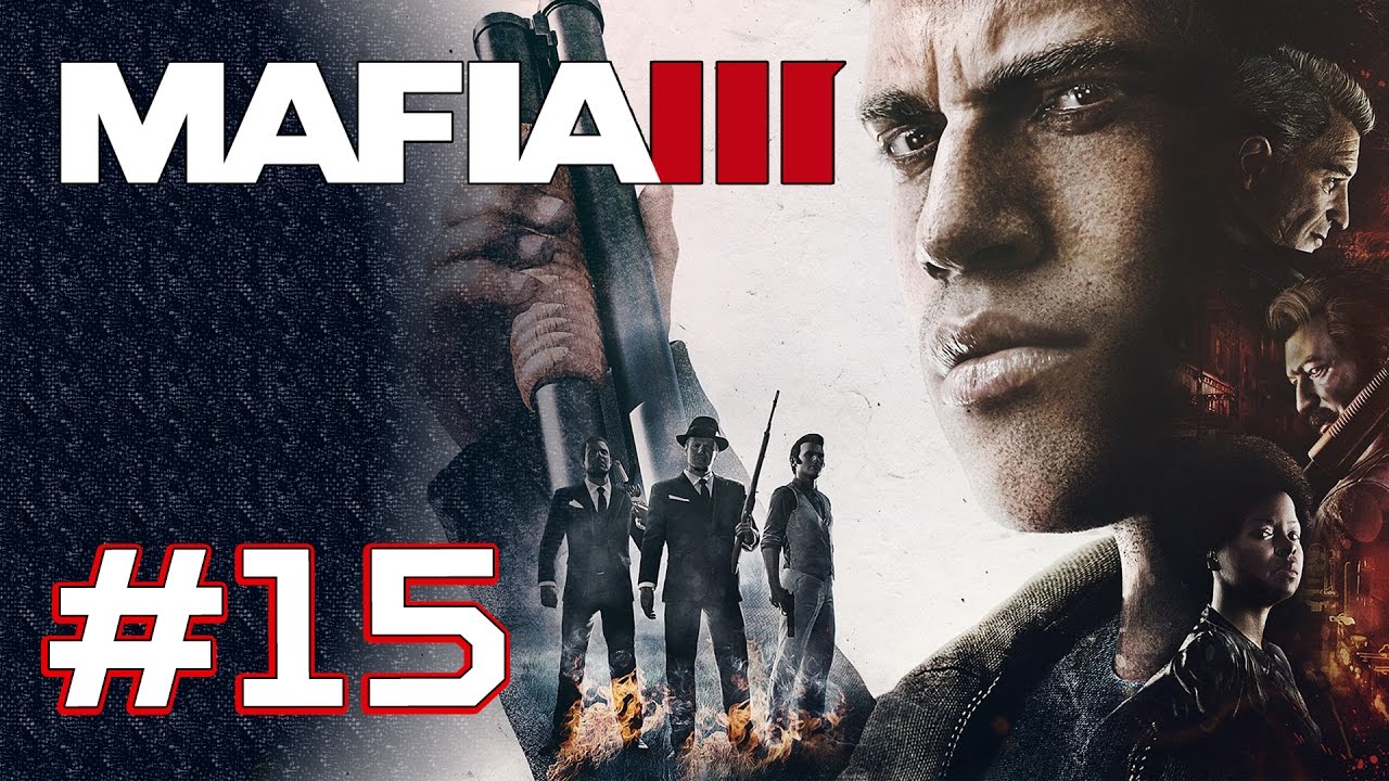 Mafia 3 15 Der Mechaniker Youtube