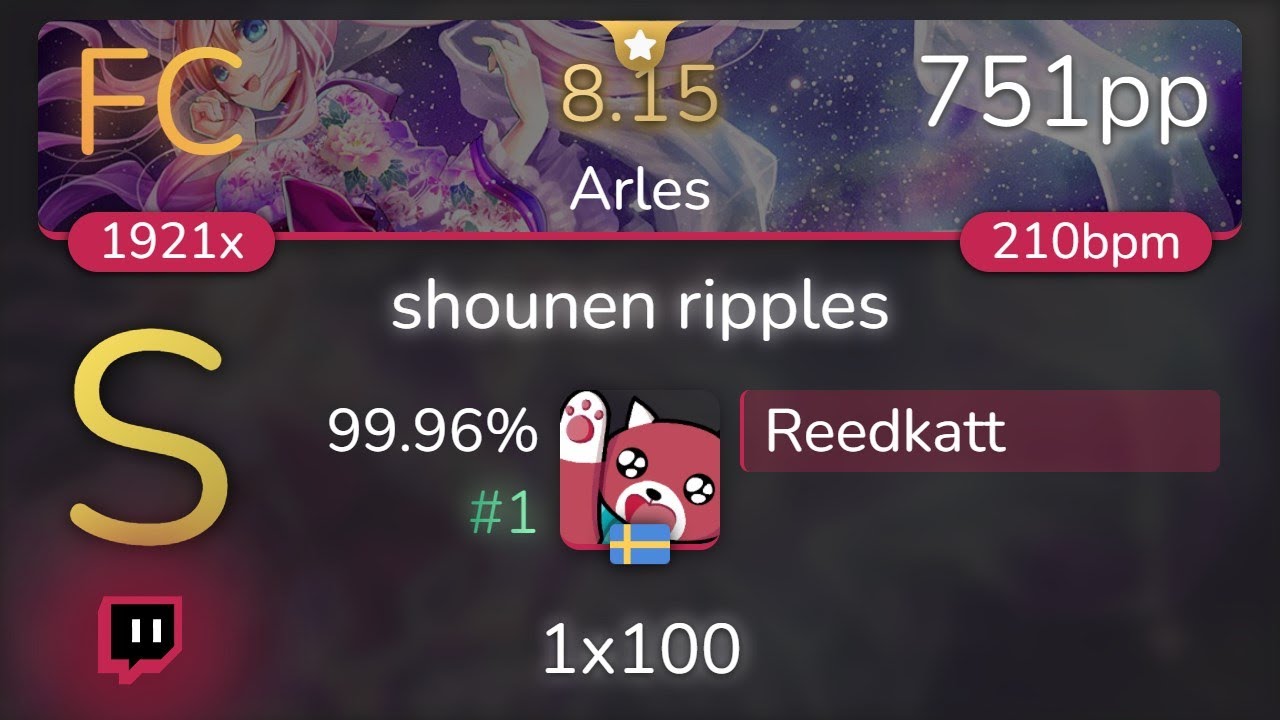 [8.15⭐Live] Reedkatt | tokiwa yuu - shounen ripples [Arles] 99.96% {#1 751pp FC} - osu!