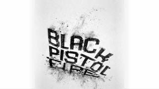 Video thumbnail of "Black Pistol Fire - Show Pony"