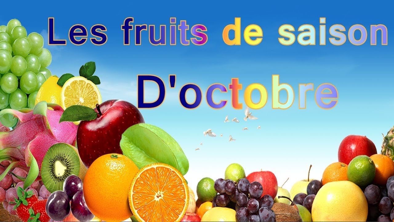 QUELS SONT LES FRUITS DE SAISON D'OCTOBRE ? ÉCONOMIE ET SANTÉ