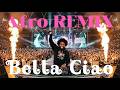 Bella Ciao Afro House Remix FlipOra 