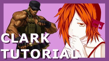 Basic CLARK Guide - KoF XIII