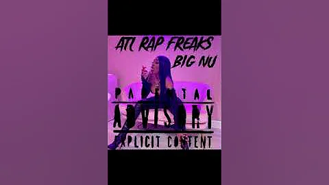 Big Nu - ATL Freaks (Rap Freaks Remix) do not own rights