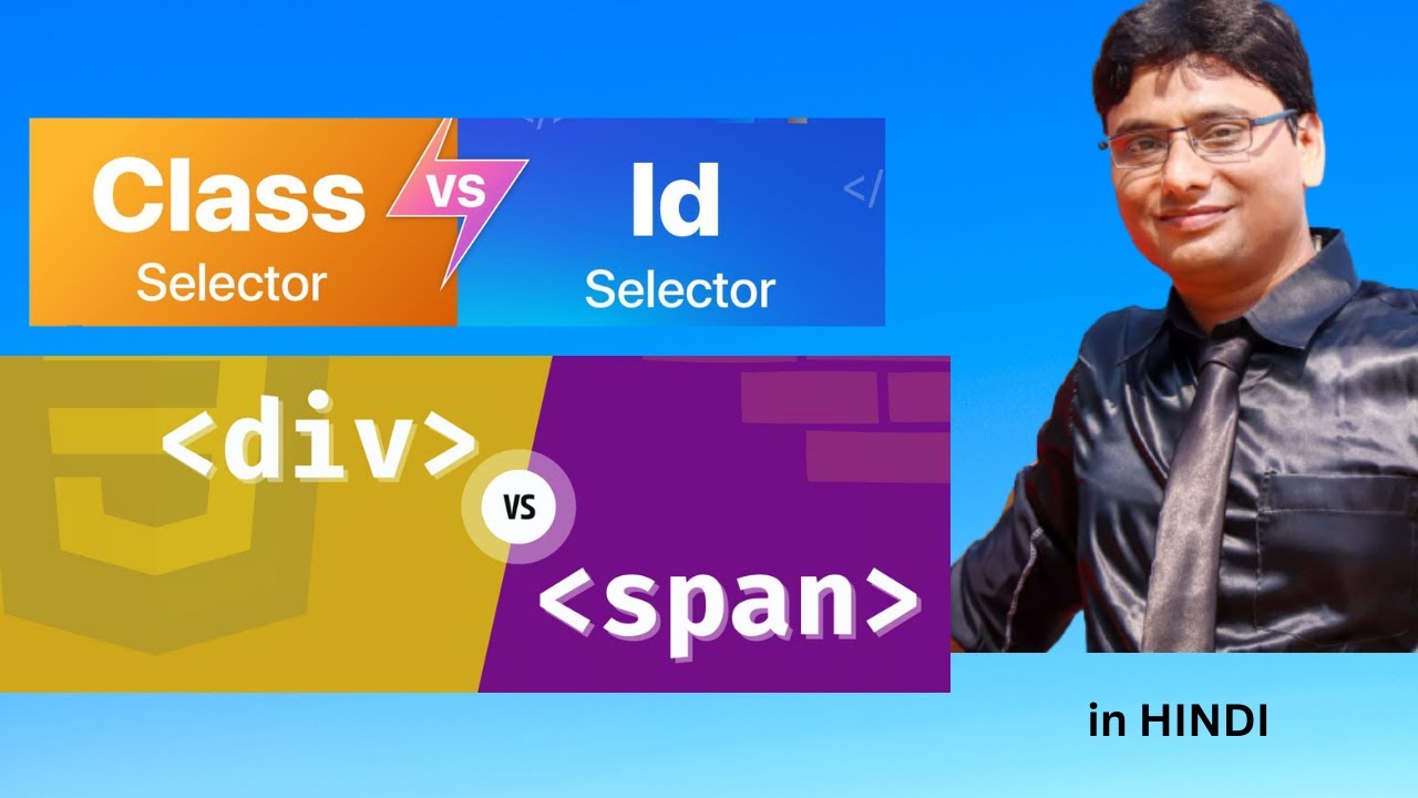 Lesson -2 | Class & ID Selectors In CSS | Div & Span Tag ...