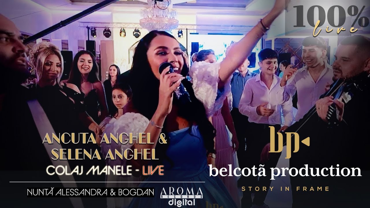 Ancuta Anghel & Selena Anghel - Colaj Manele | Nunta Alessandra & Bogdan