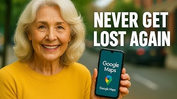 Never Get Lost in Google Maps Again — 90% of Seniors Are Struggling!