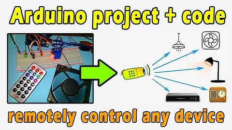 Arduino Project : How to control any device by IR remote control