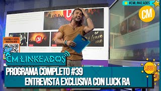 Luck Ra y una entrevista exclusiva en Linkiados