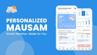 🌦️ MAUSAM — Personalized Weather, Built Around You | SIH 2026