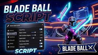 BEST Blade Ball Script 2026 / Auto Parry + Auto Spam + Unlock All Sword / Free Download Update