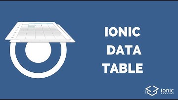How to Create Data Tables with Ionic 4