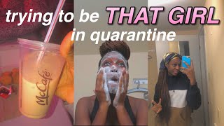 Trying To Be That Girl In Quarantine Barely Lol
