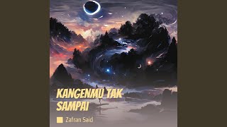 Kangenmu Tak Sampai