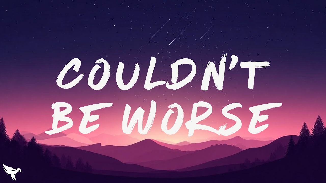 Jessie Murph - Couldn’t Be Worse (Lyrics)