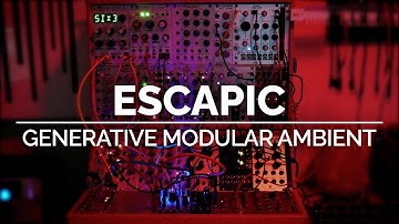 Escapic | Generative Modular Ambient