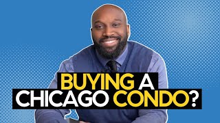 Things to Consider When Buying a Condo in Chicago