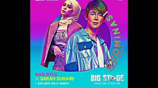 Han-Byul ft. Sarah Suhairi - JUST GIVE ME A REASON (Audio) l BIGSTAGE 2019 MINGGU 4