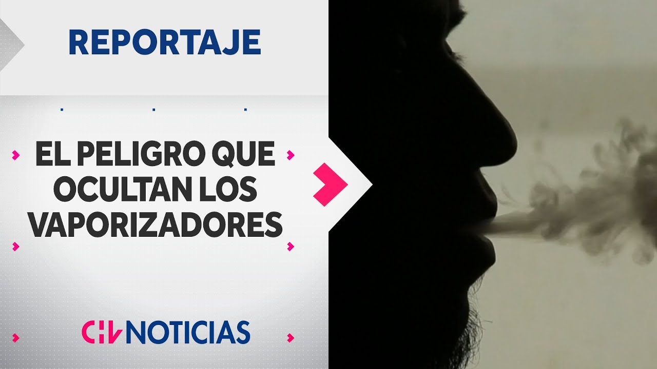 REPORTAJE | El peligro que ocultan los vaporizadores ¿Qué daños pueden provocar a la salud?