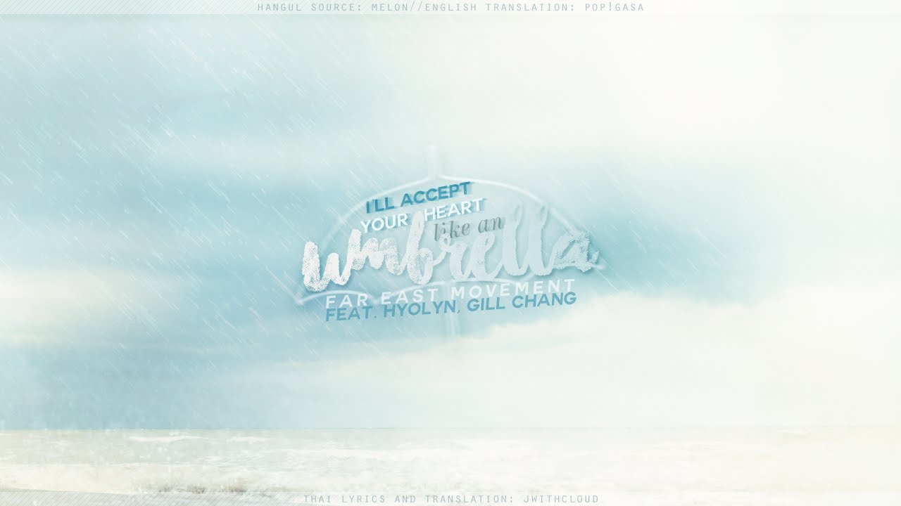 [Karaoke + Thaisub] Far East Movement ft. Hyolyn, Gill Chang Umbrella