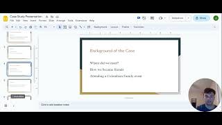 Case Study Presentation - Google Slides Recording: Dec 02, 2023
