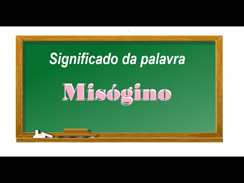 Significado da palavra Misógino - YouTube