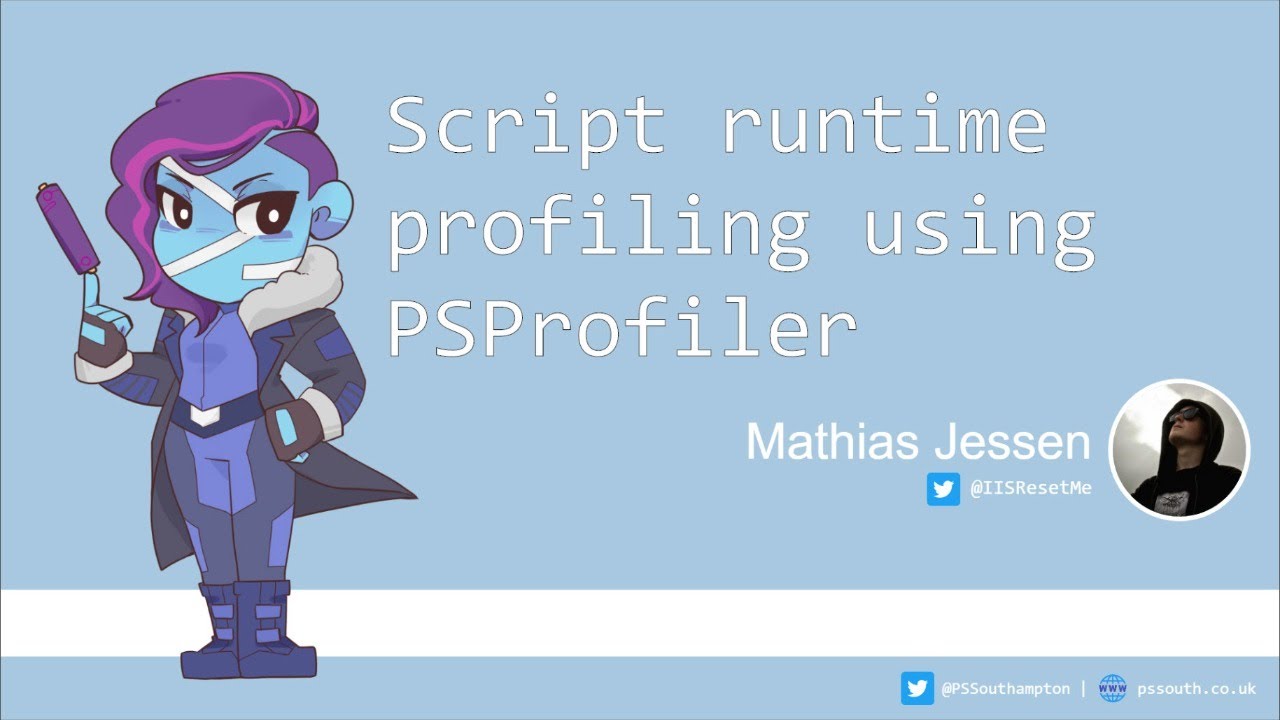 Script runtime profiling using PSProfiler - Mathias Jessen (@IISResetMe)