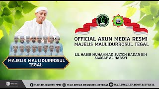 TAUSYIAH AL HABIB MUHAMMAD SULTON BADAR BIN SAGAF AL HABSYI 2023