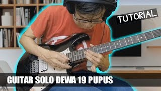Tutorial Gitar Solo | Dewa 19 Pupus (Belajar melodi)