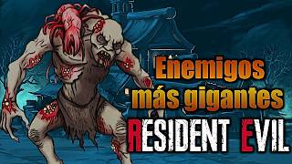 Monstruos más gigantes en Resident Evil