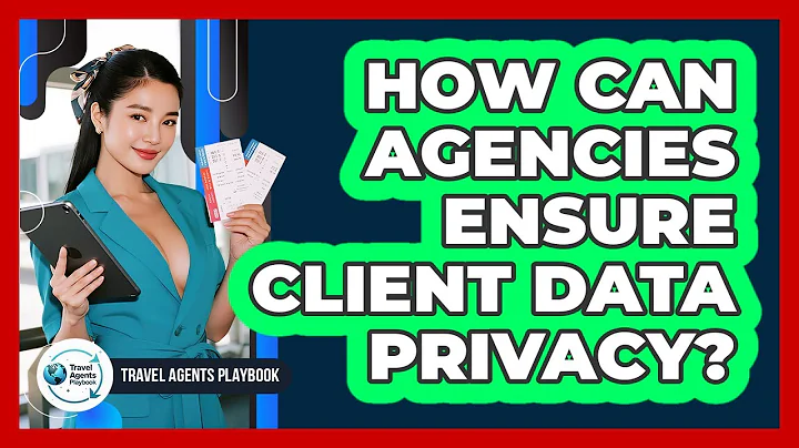 How Can Agencies Ensure Client Data Privacy?